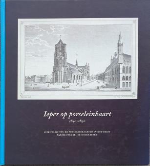 Ieper op Porseleinkaart (1840 - 1890)