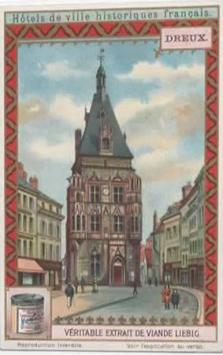 Chromo Liebig 1912 – Hôtel de ville de Dreux illustré